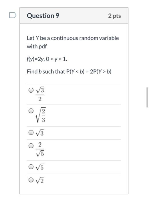 Solved Question 9 2 Pts Let Y Be A Continuous Random Chegg