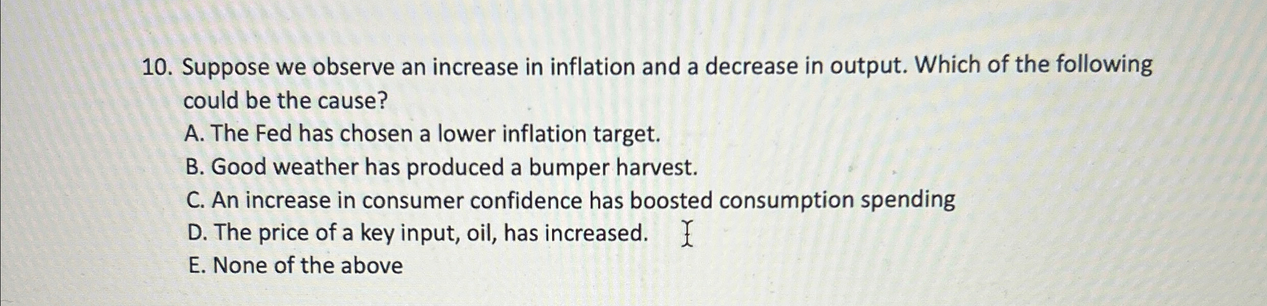 Solved Suppose We Observe An Increase In Inflation And A Chegg