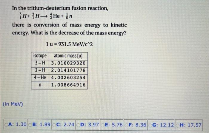 Solved In The Tritium Deuterium Fusion Reaction Chegg