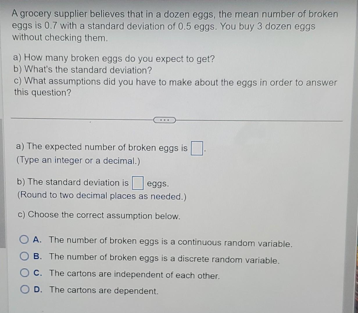 Solved A Grocery Supplier Believes That In A Dozen Eggs The Chegg