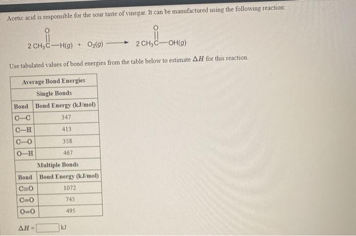 Solved Acetic Acid Is Responsible For The Sour Taste Of Chegg