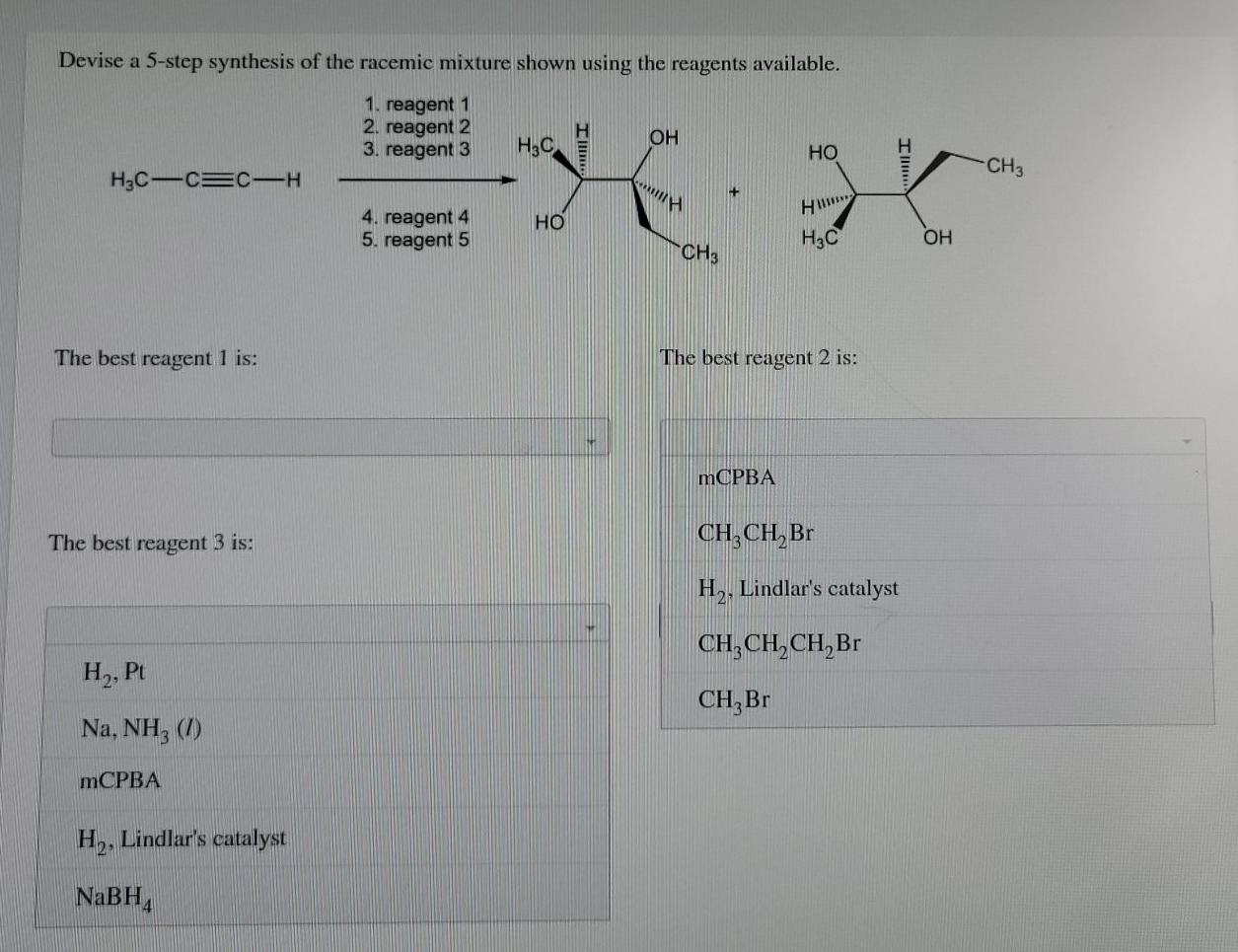 Solved Devise A Step Synthesis Of The Racemic Mixture Chegg