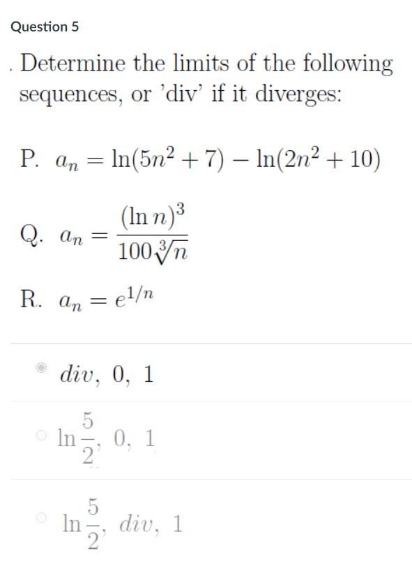 Solved Determine The Limits Of The Following Sequences Or Chegg