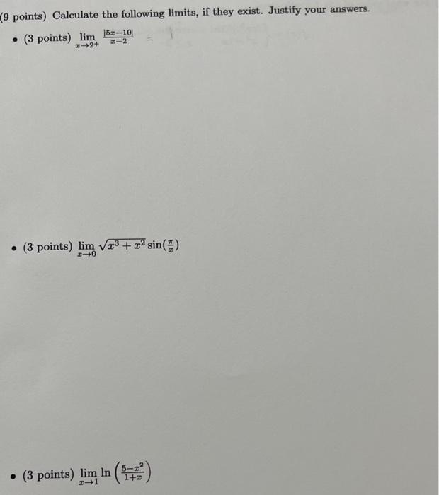 Solved Points Calculate The Following Limits If They Chegg