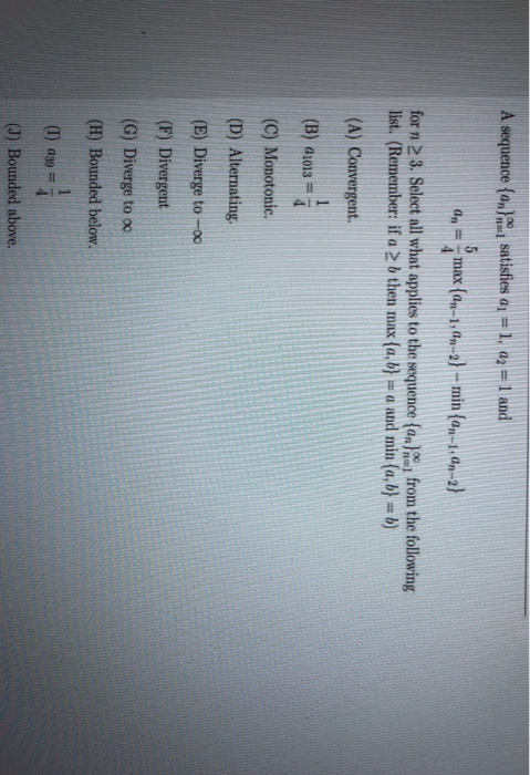 Solved A Sequence Any Satisfies Ay 1 Az 1 And An Max Chegg