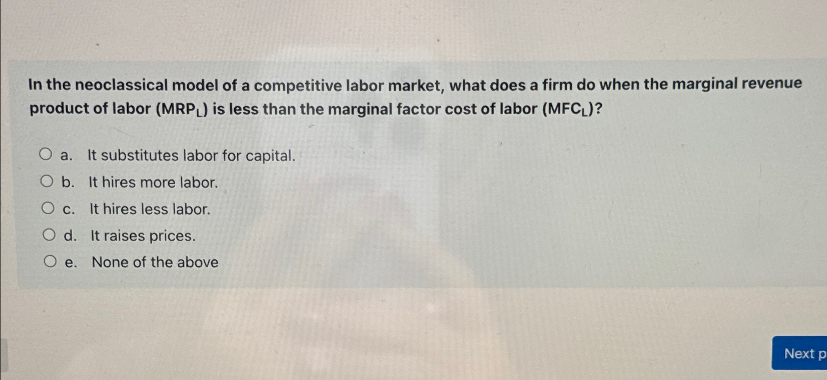 Solved In The Neoclassical Model Of A Competitive Labor Chegg