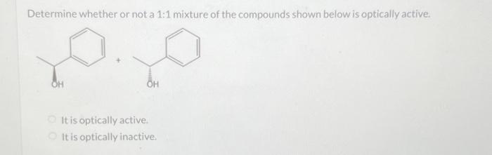 Solved Determine Whether Or Not A Mixture Of The Chegg