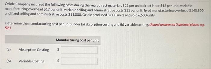 Solved Oriole Company Incurred The Following Costs During Chegg