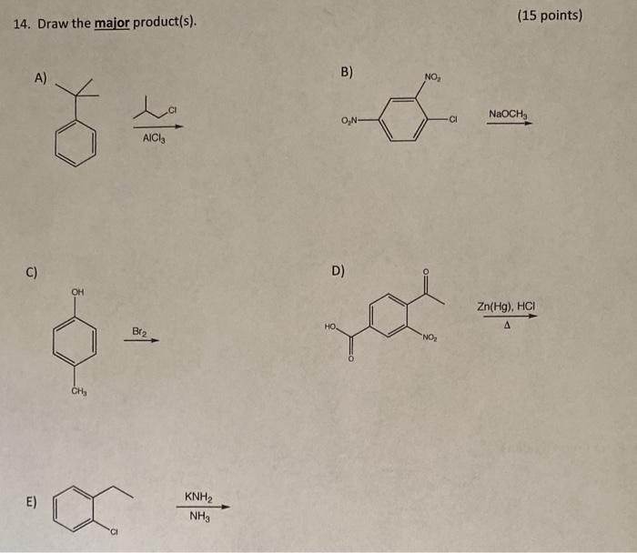 Solved Draw The Major Product S Points A B No Chegg