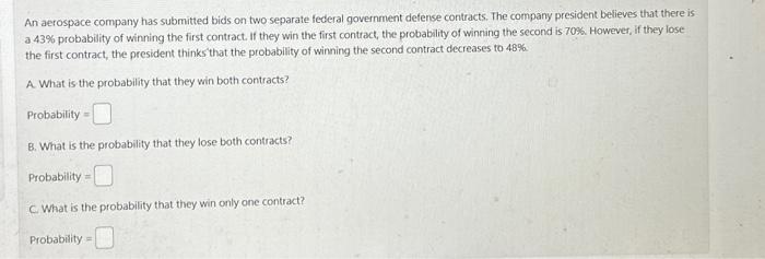 Solved An Aerospace Company Has Submitted Bids On Two Chegg