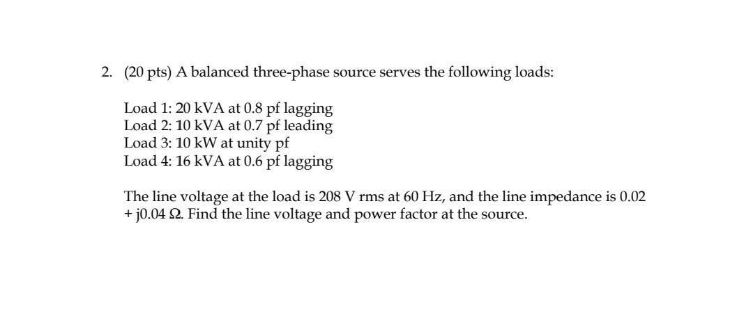 Solved Pts A Balanced Three Phase Source Serves The Chegg