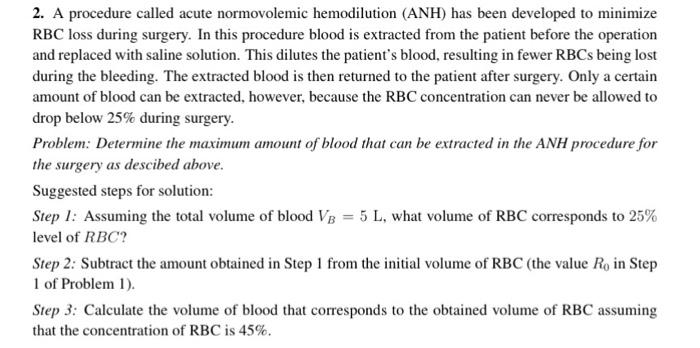 Solved 2 A Procedure Called Acute Normovolemic Hemodilution Chegg