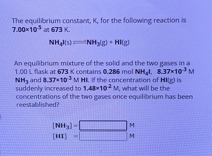 Solved The Equilibrium Constant K For The Following Chegg