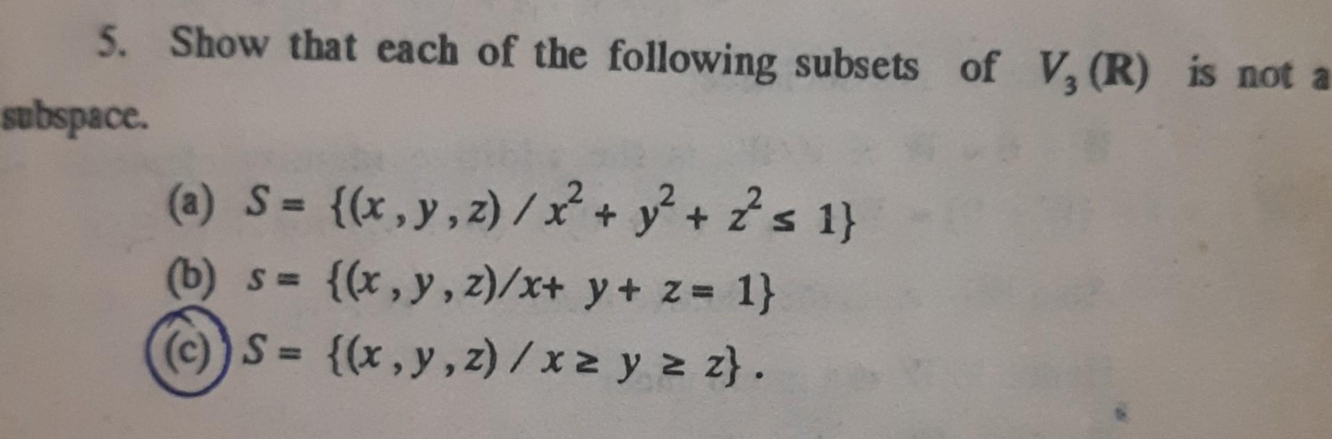 Solved Show That Each Of The Following Subsets Of V R Chegg