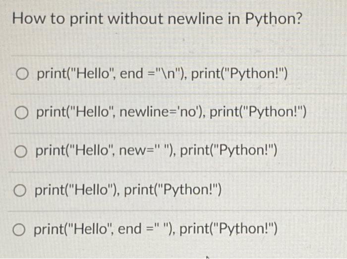 Solved How To Print Without Newline In Python O Chegg