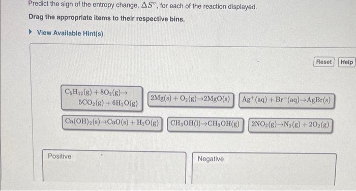 Solved Predict The Sign Of The Entropy Change S For Each Chegg