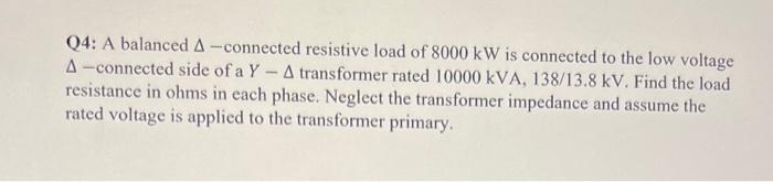 Solved Q A Balanced Connected Resistive Load Of Kw Chegg