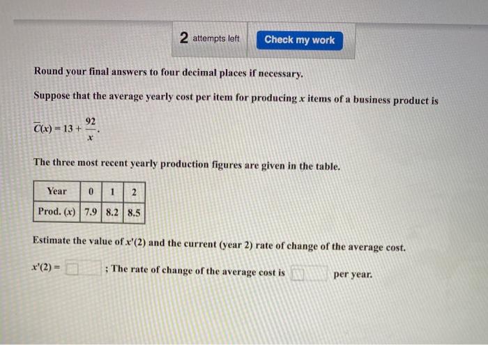 Solved Attempts Lett Check My Work Round Your Answer To Chegg