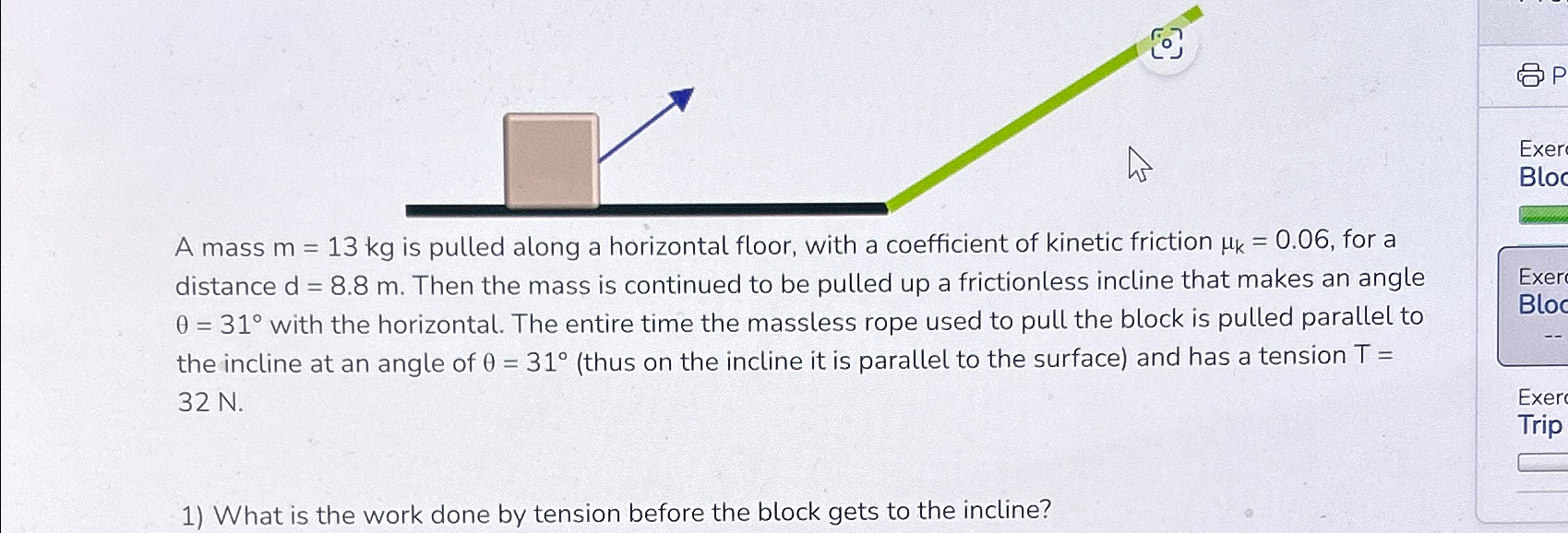 Solved A Mass M 13kg Is Pulled Along A Horizontal Floor Chegg