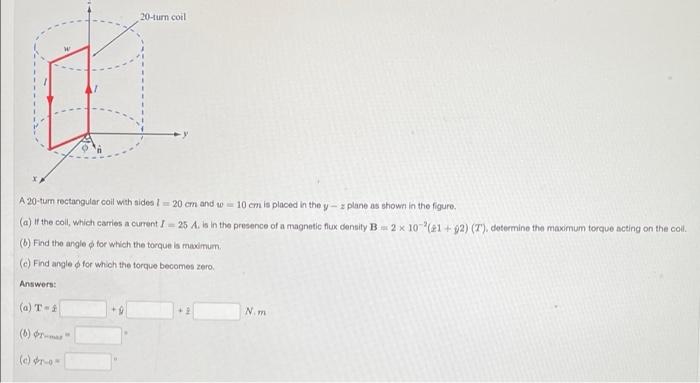 Solved Turn Coil A Turn Rectangular Coil With Sides Chegg