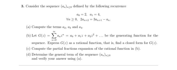 Solved Consider The Sequence An Nzo Defined By The Chegg