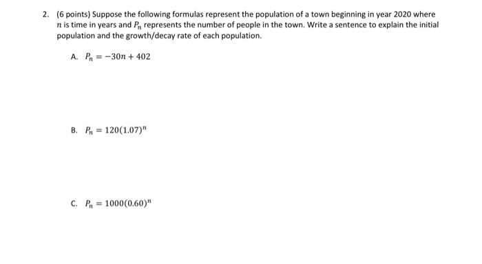 Solved 2 6 Points Suppose The Following Formulas Chegg