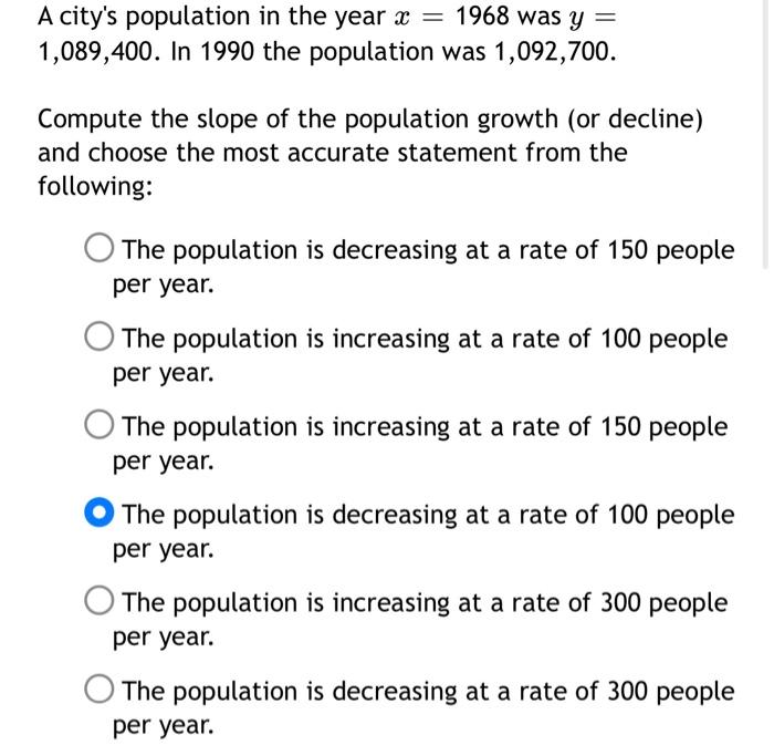 Solved A City S Population In The Year X Was Y Chegg