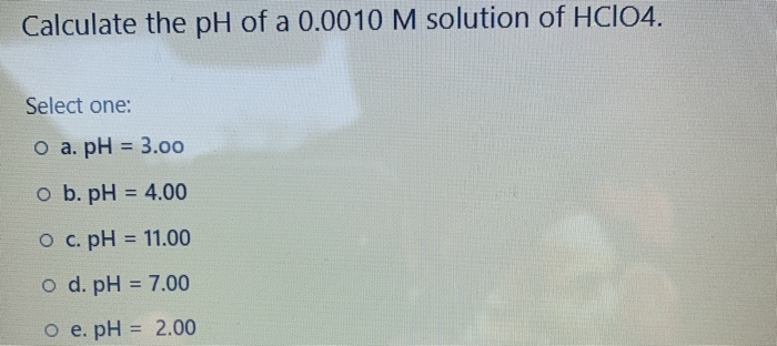 Solved Calculate The Ph Of A M Solution Of Hclo Chegg