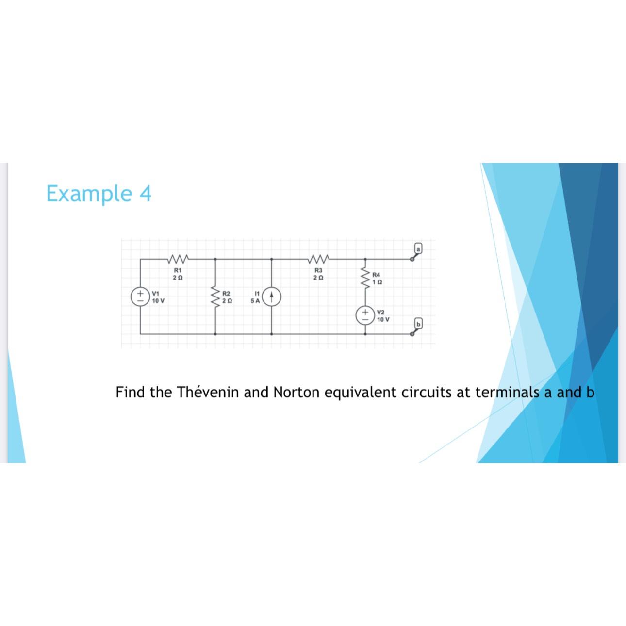 Solved Example 4Find the Thévenin and Norton equivalent Chegg