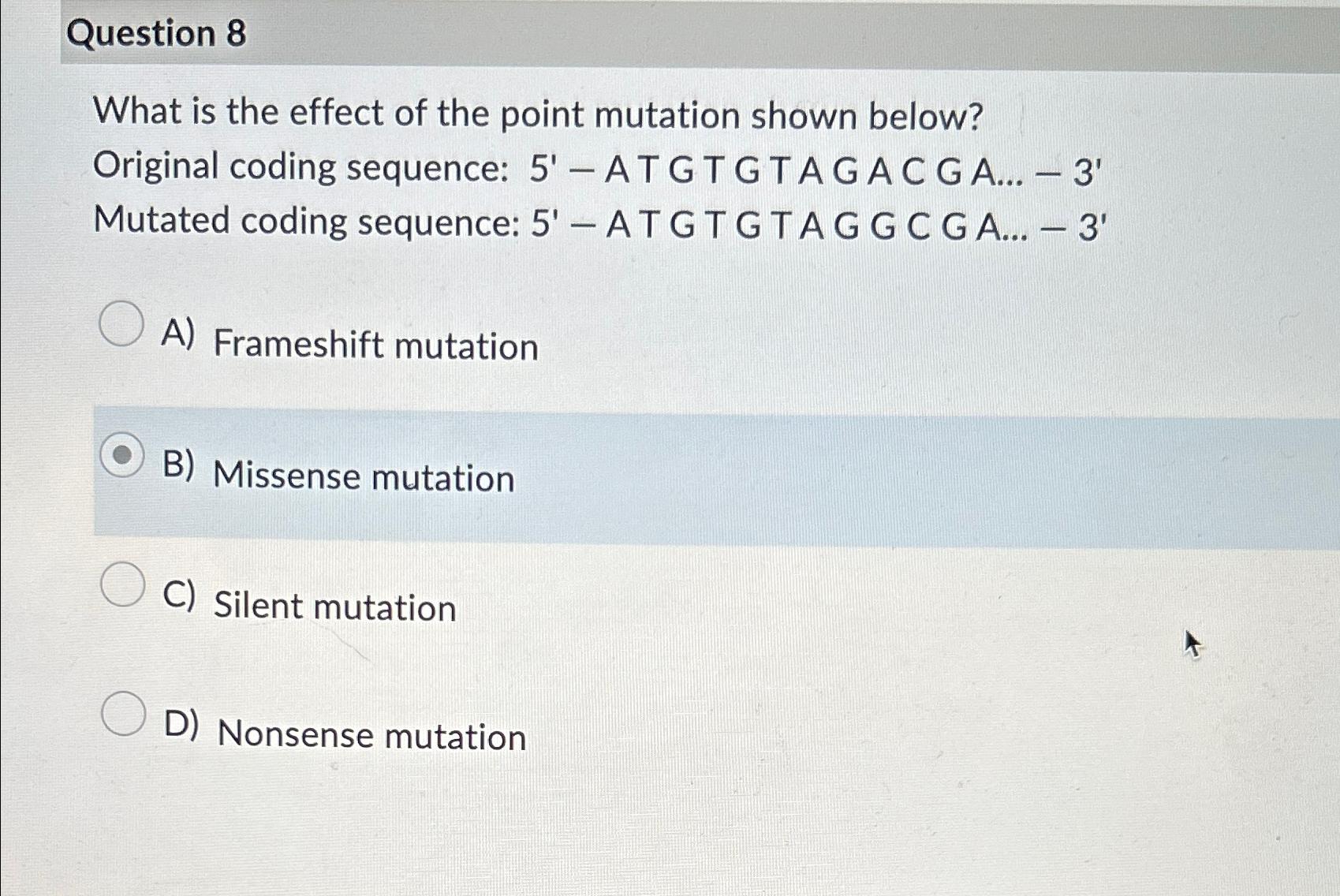 Solved Question What Is The Effect Of The Point Mutation Chegg