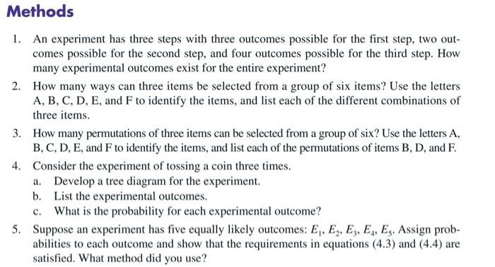 Solved Methods An Experiment Has Three Steps With Three Chegg