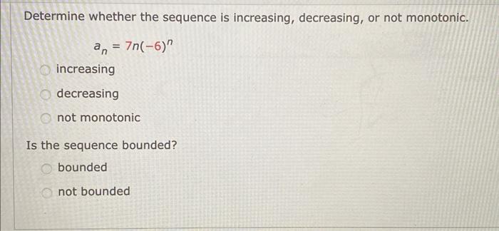 Solved Determine Whether The Sequence Is Increasing Chegg