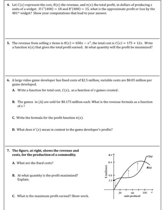 Solved 4 Let C X Represent The Cost R X The Revenue And Chegg