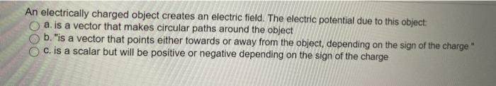 Solved An Electrically Charged Object Creates An Electric Chegg