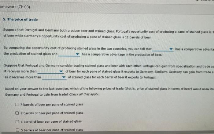 Solved Omework Ch The Price Of Trade Suppose That Chegg