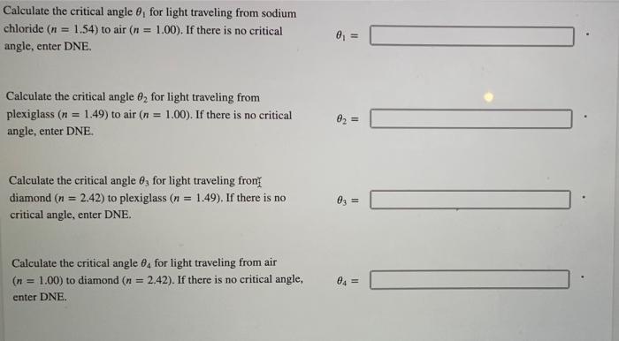 Solved Calculate The Critical Angle For Light Traveling Chegg