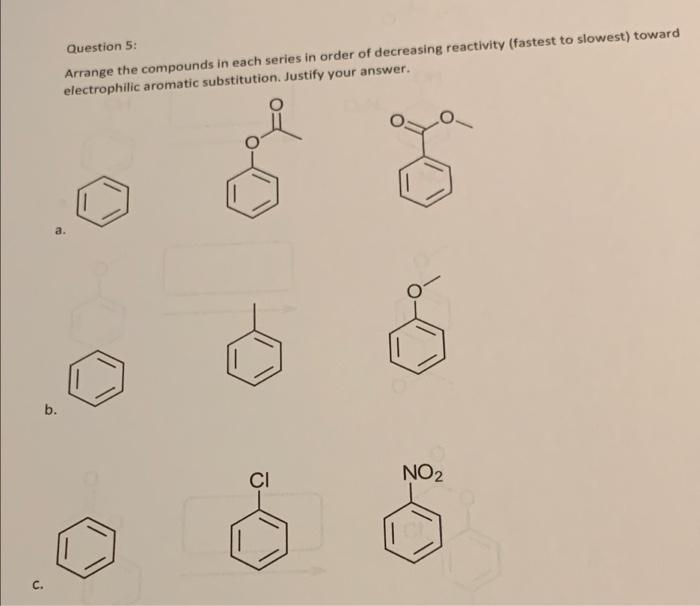 Solved Question Arrange The Compounds In Each Series In Chegg