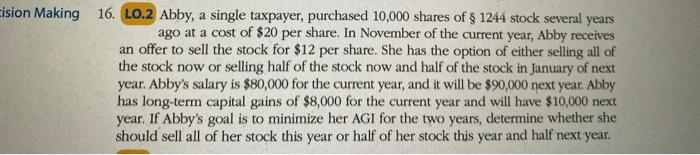 Solved Eision Making 16 LO 2 Abby A Single Taxpayer Chegg