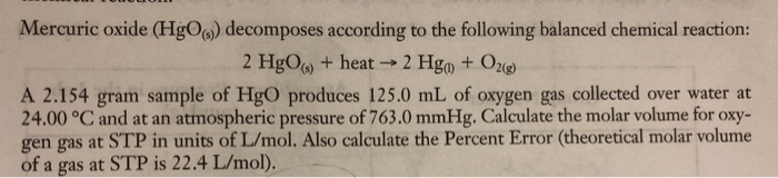 Solved Mercuric Oxide Hgo Decomposes According To The Chegg