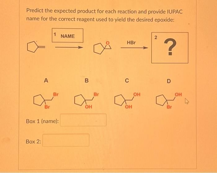 Solved Predict The Expected Product For Each Reaction And Chegg