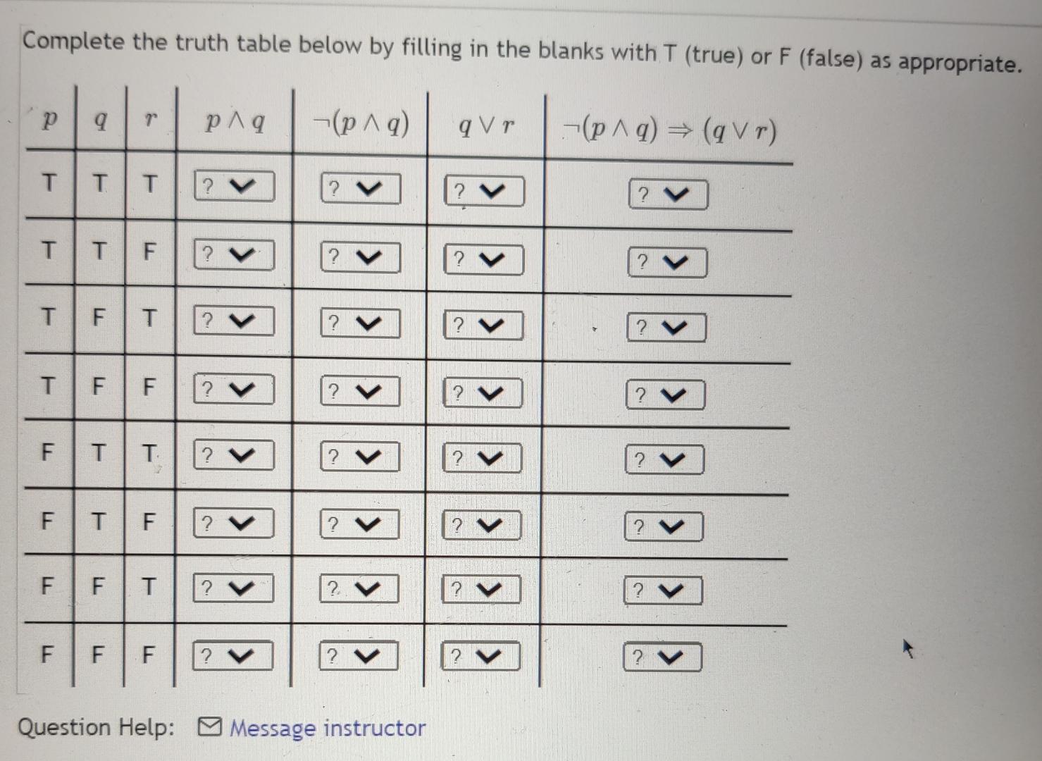 Solved Complete The Truth Table Below By Filling In The Chegg