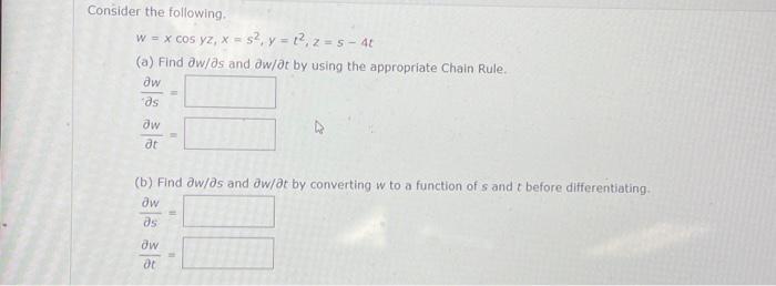 Solved Consider The Following W Xcosyz X S Y T Z S T A Chegg