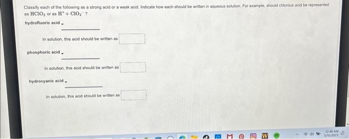 Solved Classify Each Of The Following As A Strong Acid Or A Chegg