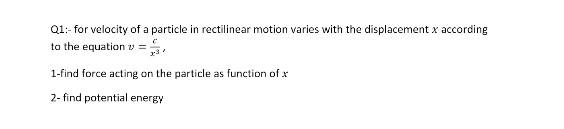 Solved For Velocity Of A Particle In Rectilinear Motion Chegg