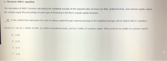 Solved The Basic Wacc Equation The Calculation Of Wacc Chegg