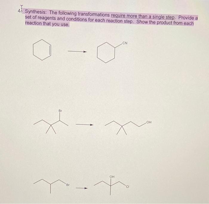 Solved Synthesis The Following Transformations Require More Chegg