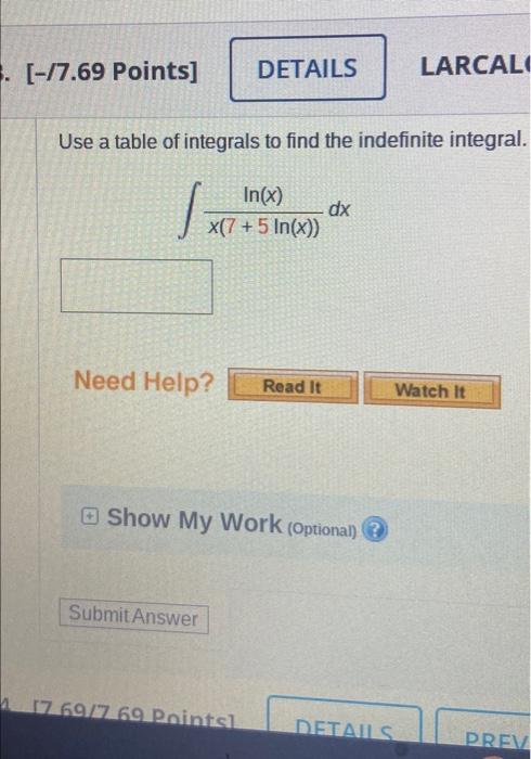 Solved Use A Table Of Integrals To Find The Indefinite Chegg