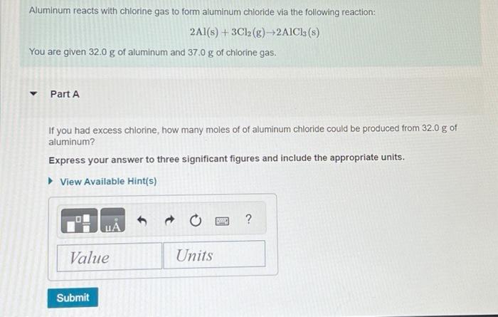 Solved Aluminum Reacts With Chlorine Gas To Form Aluminum Chegg