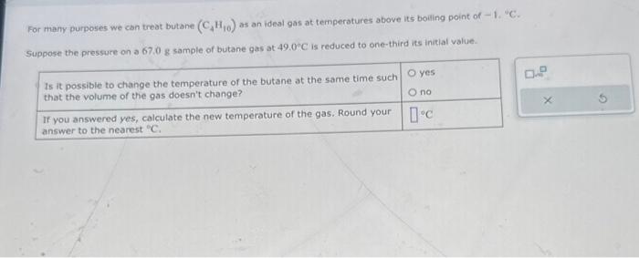 Solved For Many Purposes We Can Treat Butane C H As An Chegg