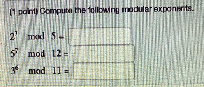 Solved 1 Point Solve The Following Modular Equations In Chegg